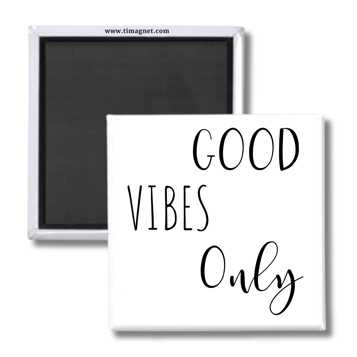 Magnet "Good Vibes Only"