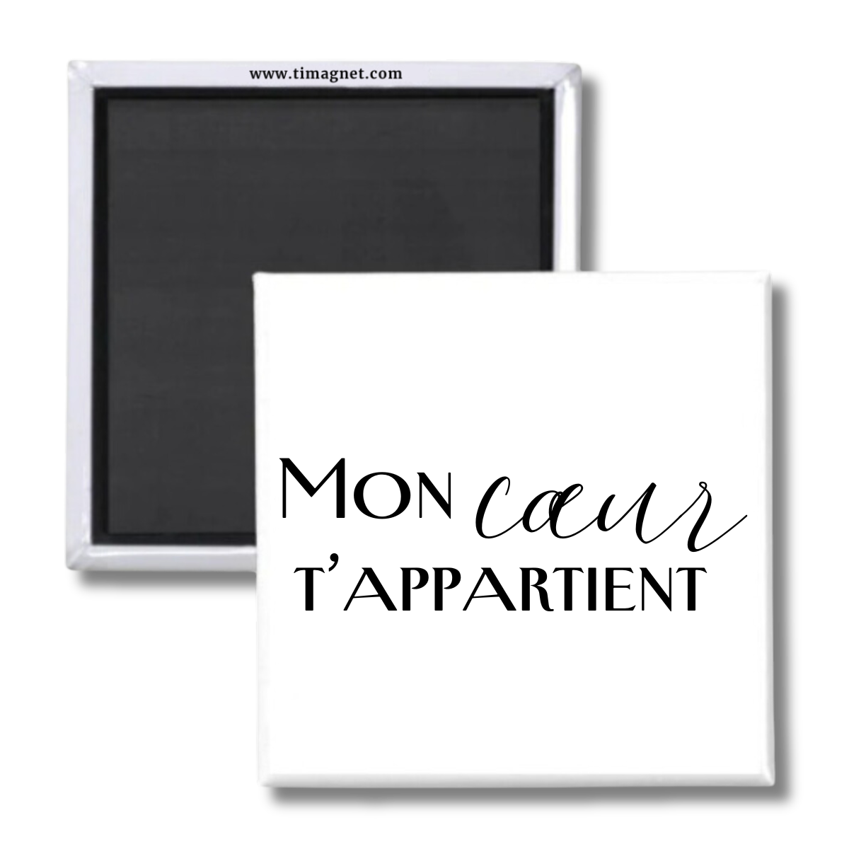 Magnet "Mon cœur t'appartient"