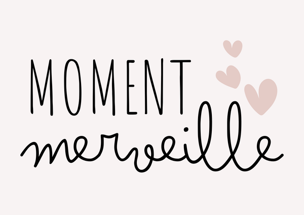 Moment & Merveille